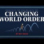 Principles for Dealing with the Changing World Order by Ray Dalio