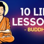 10 Life Lessons From Buddha (Buddhism)